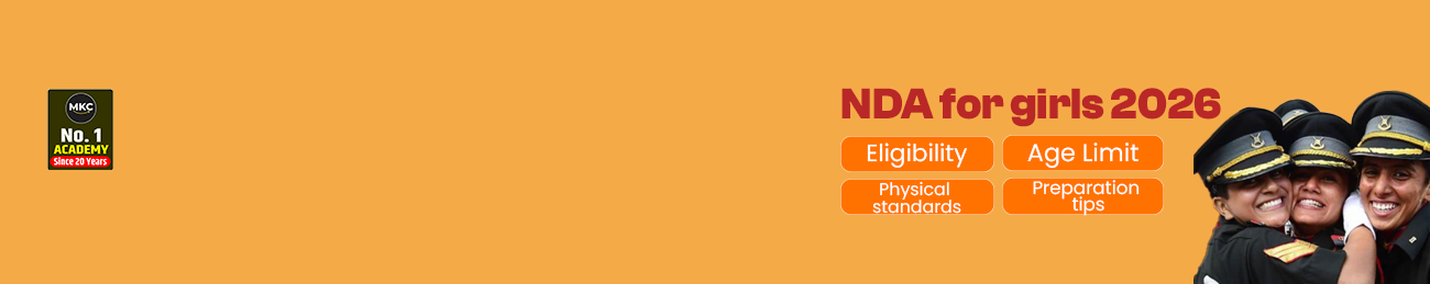NDA for Girls 2026: Eligibility, Age Limit, & Preparation Tips